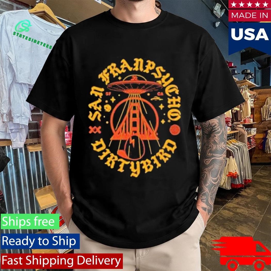 San Franpsycho Dirty Ufo Shirt