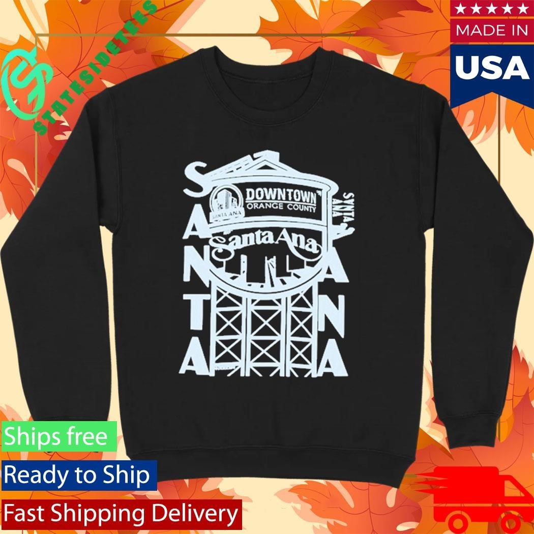 Santa Ana Down Town Change County Shirt