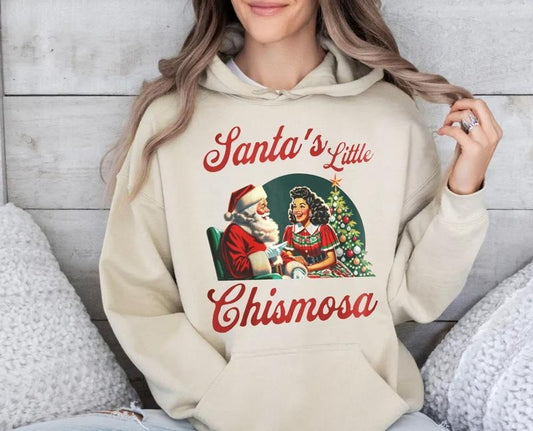 Santa's Little Chismosa Sweatshirt, Santa Chismosa Christmas Shirt, Funny Chisme Tshirt, Latina Holiday Mexican Xmas Hoodie, Unisex Sweater Tee