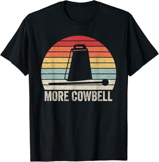 Sarcastic Humor Shirts, Vintage Retro More Cowbell Shirt Funny Sarcastic Humor T-Shirt Menswear Top Casual Classic
