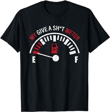 Sarcastic Work Shirts, My Meter Is Empty Funny Sarcasm Sarcastic Humor Graphic T-Shirt Menswear Top Casual Cotton Basic...