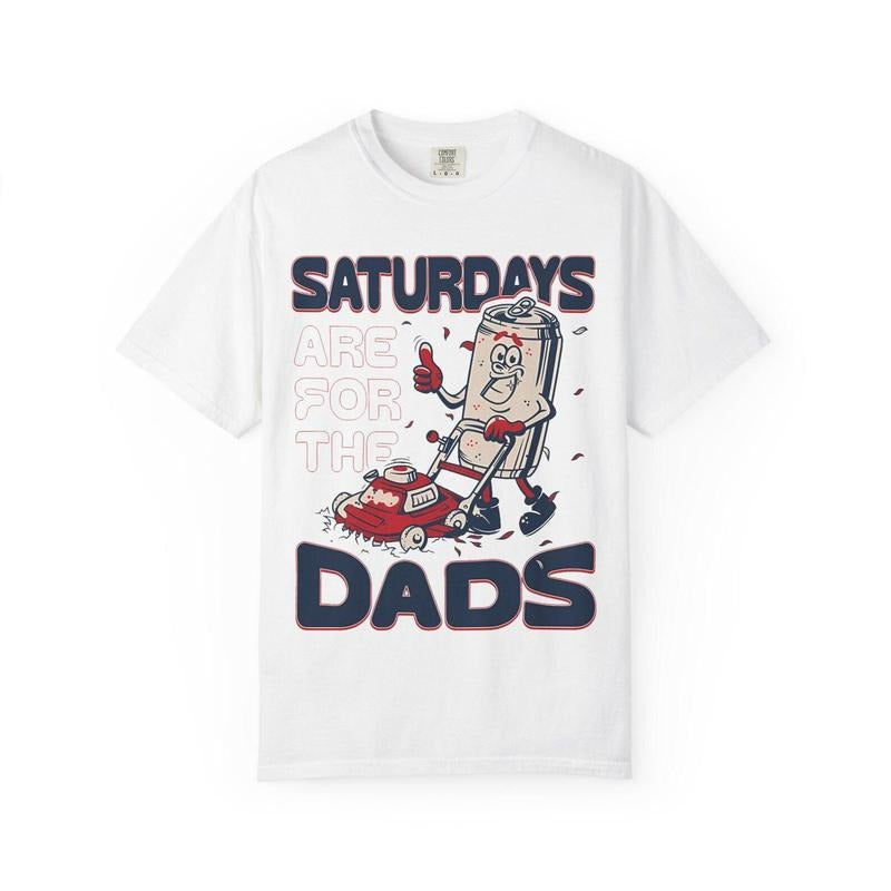 Saturdays Are For The Dads Riding Mower T-Shirt - Saturdays Are For The Dads, Gift for Father's Day, Dad Humor Tee, Unisex Graphic Tee,