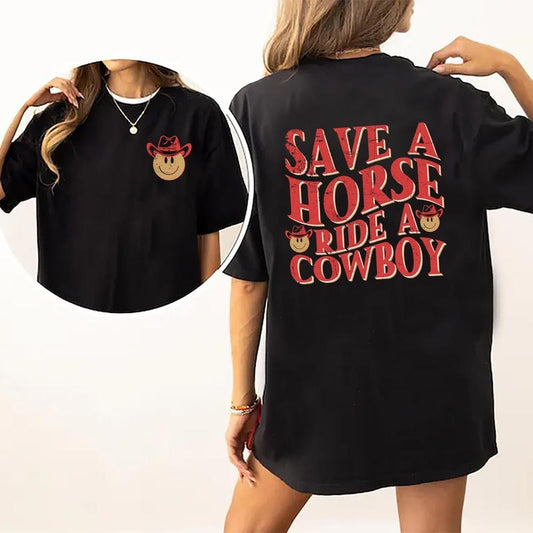 Save A Horse Ride A Cowboy Shirt, Adult Humor Country Girl Vintage Tee, Funny Cowgirl T-shirt, Western Wifey Unhinged Shirt, Funny Rodeo Women T-shirt