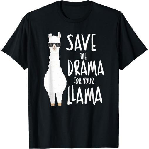 Save The Drama For Your Llama T-Shirt Made in USA Hoodie, Sweatshirt | DripVista.com
