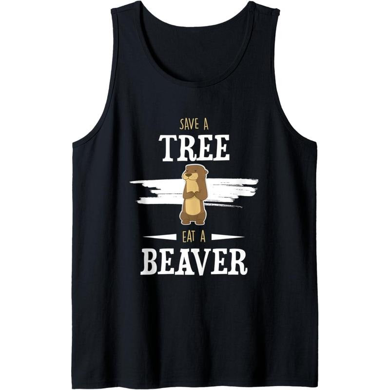 Save a Tree Eat a Beaver Tank Top T-Shirts, Hoodie, Sweatshirt | DripVista.com