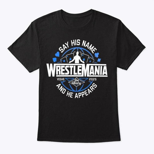 Say His Name And He Appears Shirt, Unisex Men & Women, Trendy Streatwear Gift