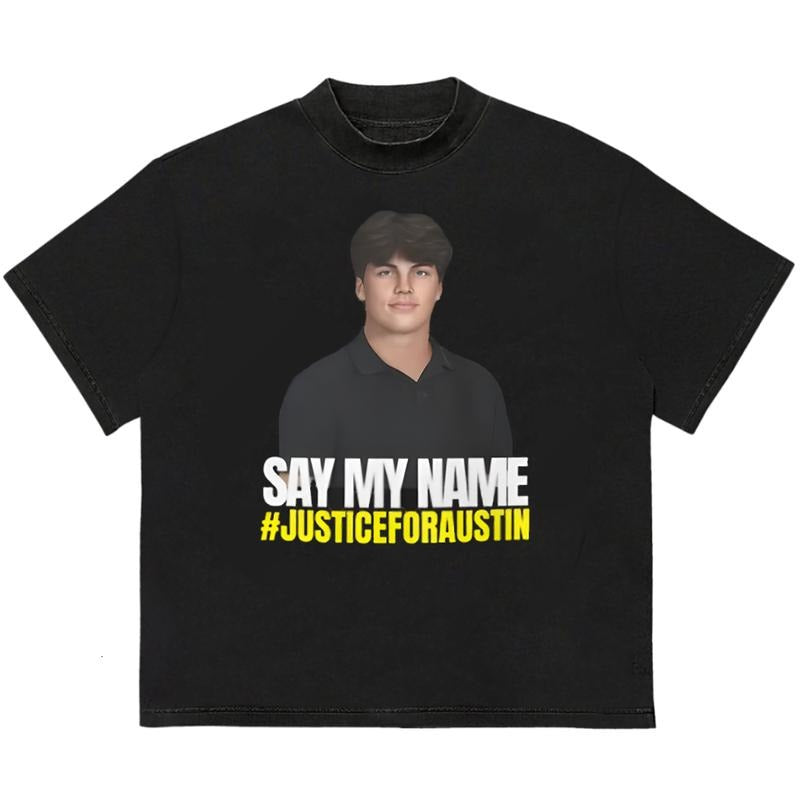 Say My Name Justiceforaustin T-Shirt Adventure Tee for Outdoor Enthusiasts Hoodie, Sweatshirt | DripVista.com