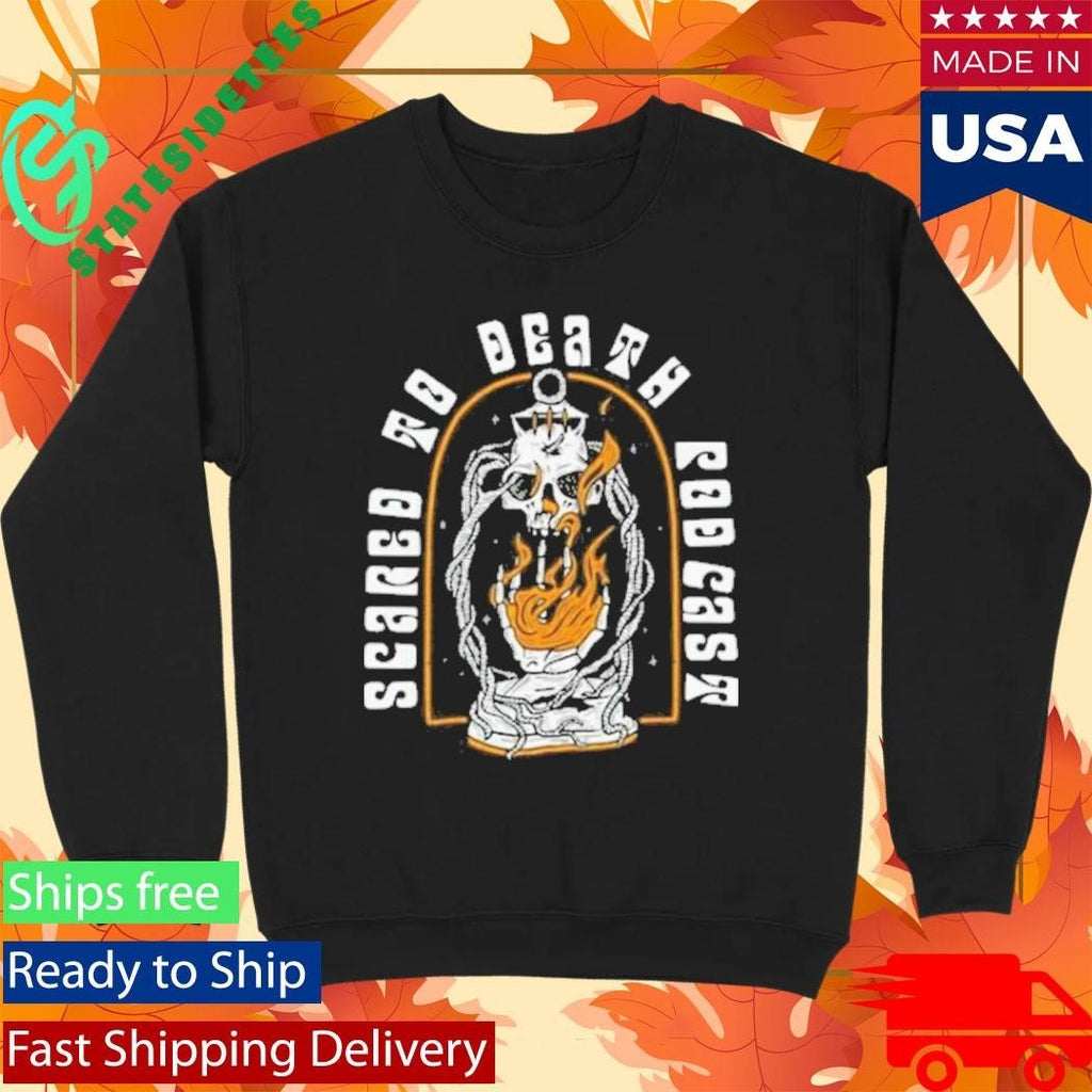 Scared To Death Podcast Eternal Flame Shirt