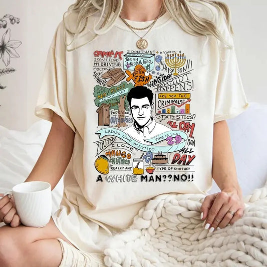 Schmidt Quote New Girl Show Tshirt, Anniversary Gift For Fan, New Girl Show Gift, New Girl Mood, Unisex T-Shirt, Short Sleeve Tee Shirt