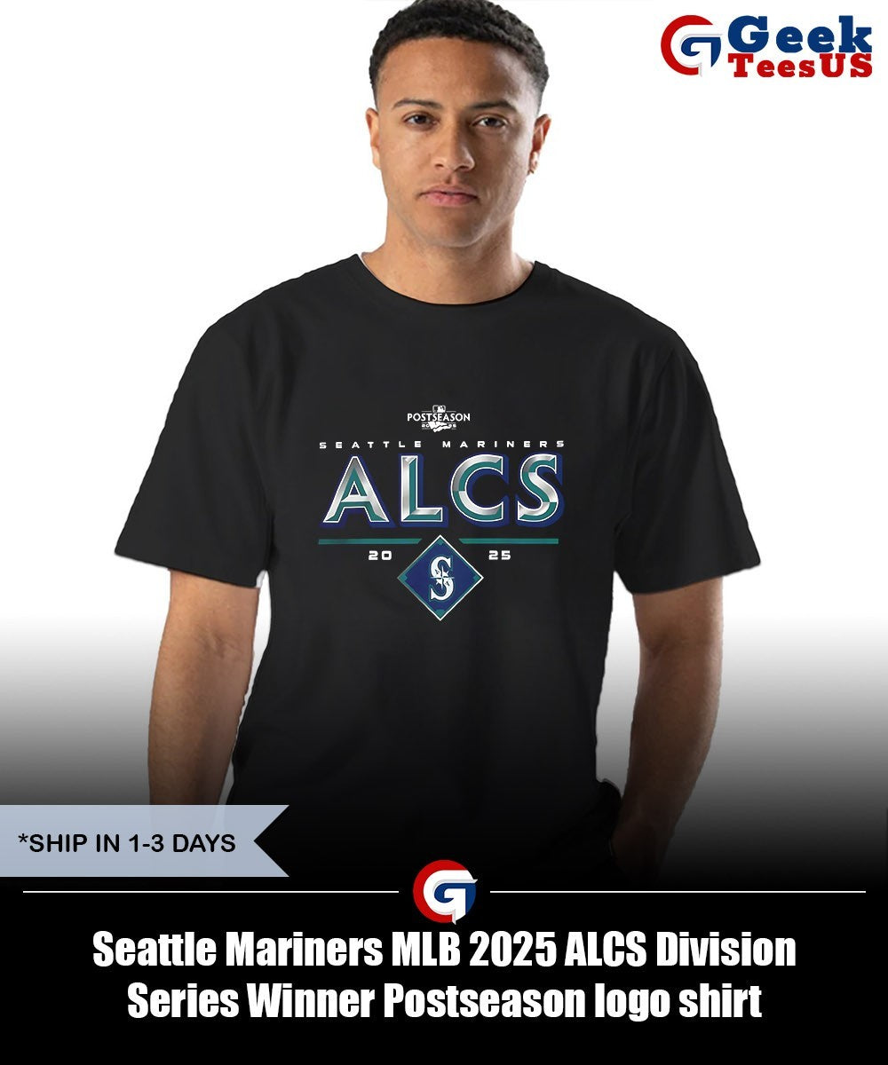Seattle Mariners MLB 2025 ALCS Division Series Winner Postseason logo shirt