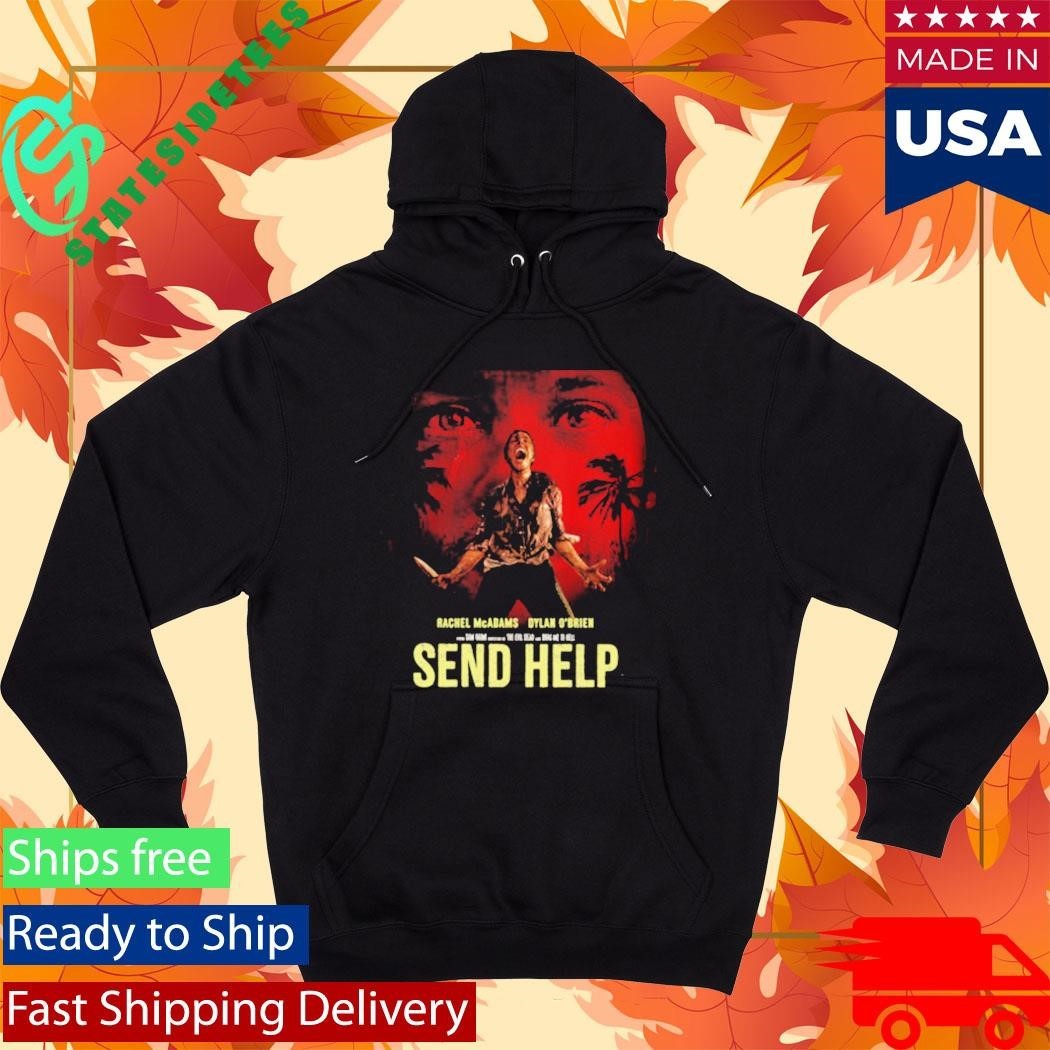 Send Help Movie New Poster For Sam Raimi’s Film In Theaters January 30 2025 Shirt