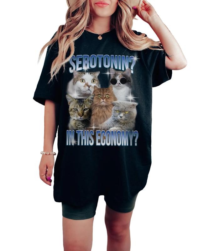 Serotonin In This Economy Funny Cat Meme Shirt, Weirdcore Tee Ironic Tshirt, That Go Hard Bootleg Mental Health Shirt,...