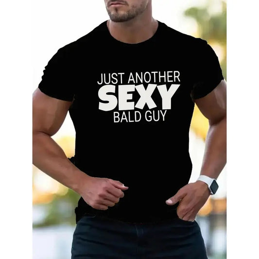 Sexy Bald Guy Letter Print T-Shirt - Breathable Polyester Crew Neck Short Sleeve Tee for Summer Daily Wear with Casual Comfy Lightweight Fabric Made in USA