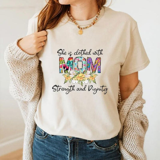 She is Clothed With Strength and Dignity Mother's Day Tee Casual Style Crew Neck Short Sleeve T-Shirt Tops Trendy for Unisex, Perfect Gift