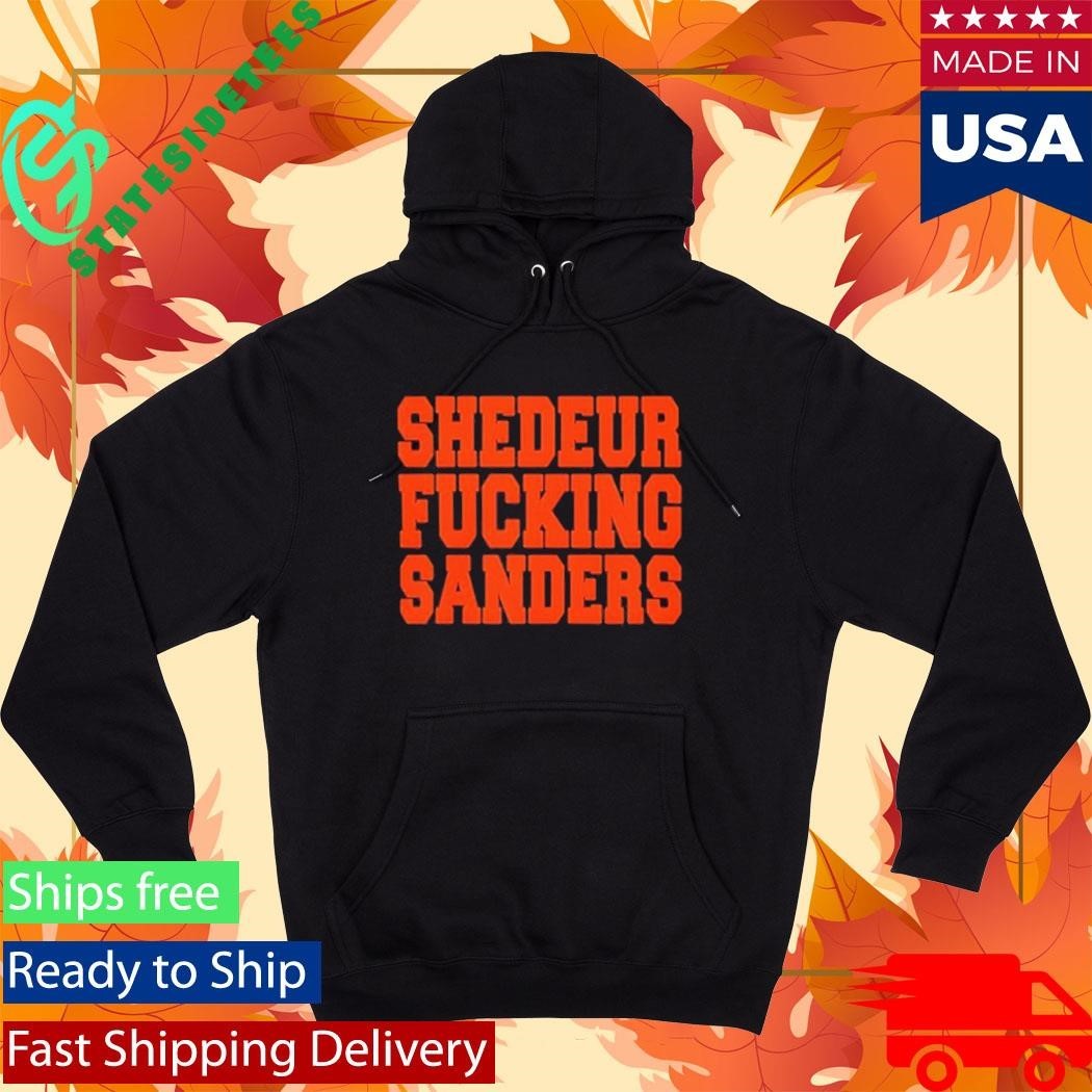 Shedeur Fucking Sanders Shirt