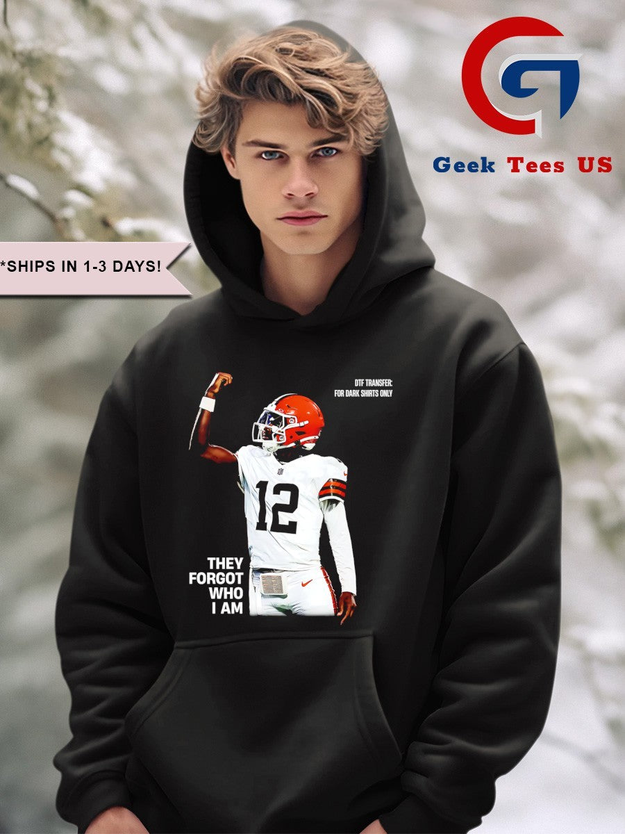 Shedeur Sander they forgot who I am Cleveland Browns shirt