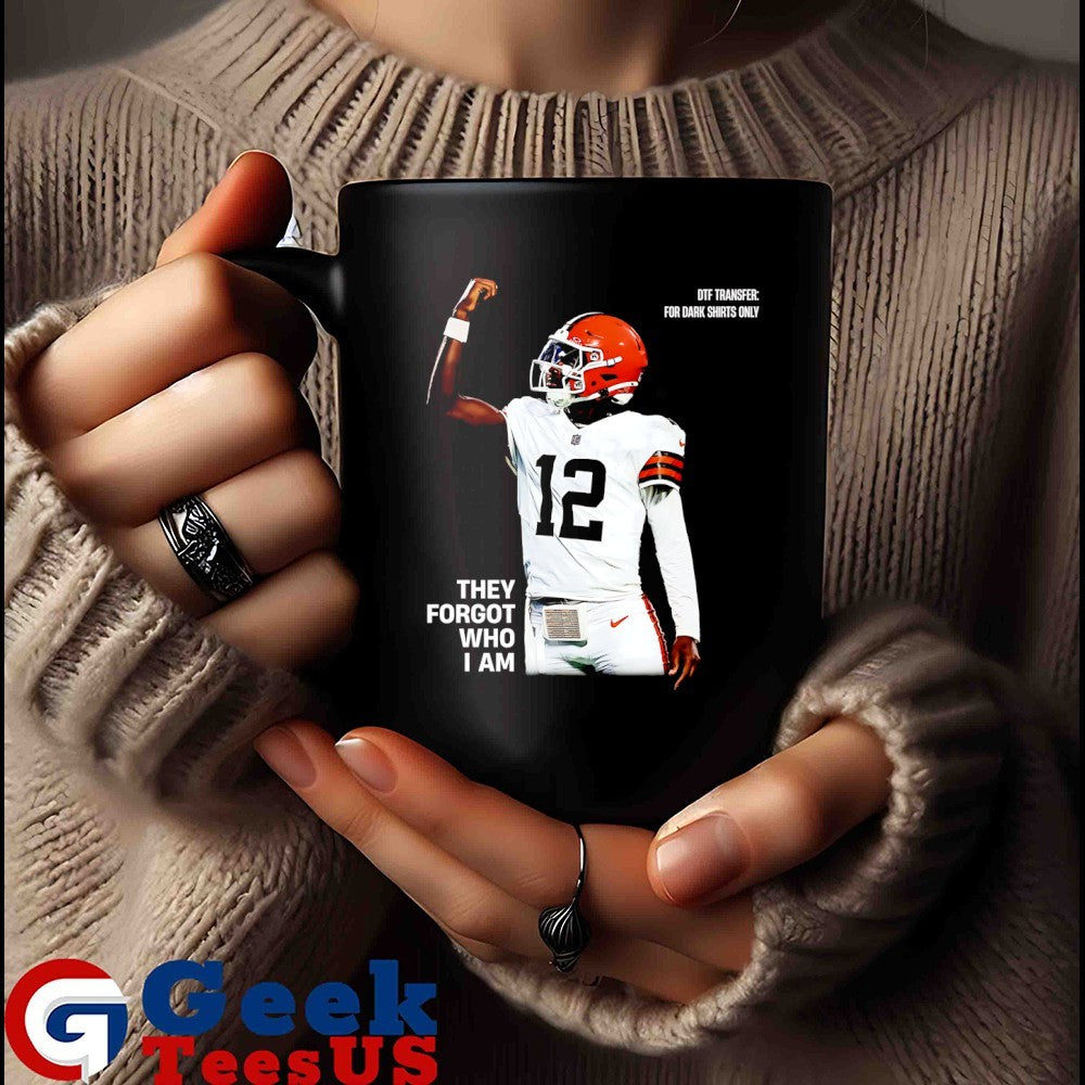 Shedeur Sander they forgot who I am Cleveland Browns shirt