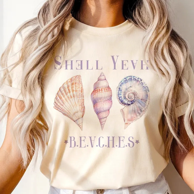 Shell Yeah Beaches Summer Graphic Tee Ocean Vacay Seashell Tshirt Womens Casual Shirt Hoodie, Sweatshirt | DripVista.com