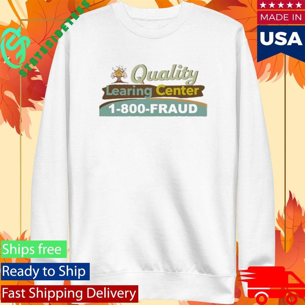 Shirley Defense Quality Learing Center Shirt