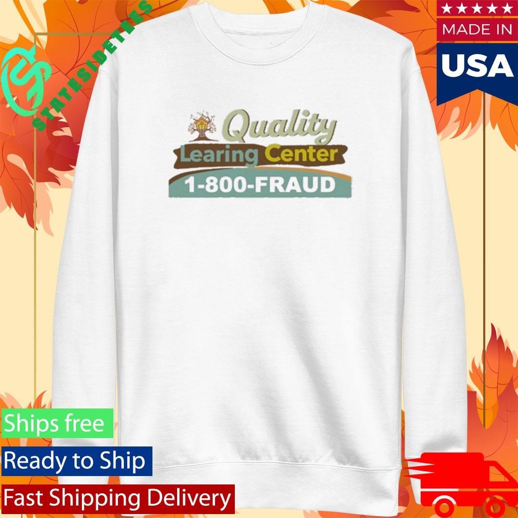 Shirley Defense Quality Learing Center Shirt