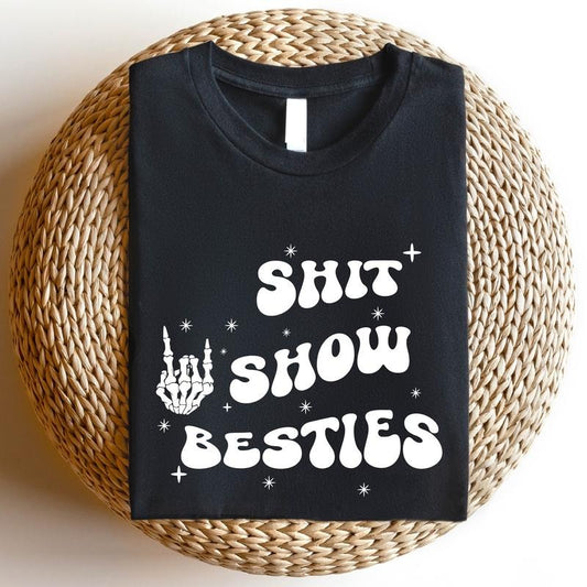 Shit Show Besties T-Shirt, Trendy Bestie Shirt, Best friend Gift Tee, Funny Mom Gift Tee, Matching Rock Hand Friends Short Sleeve.