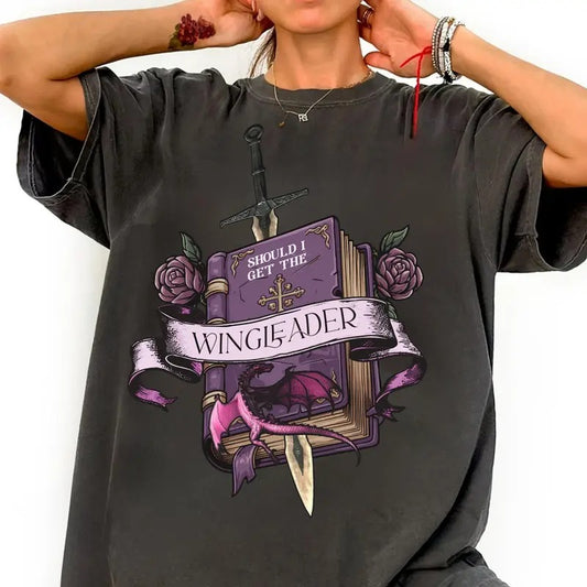 Should I Get The Wingleader shirt, Dragons & Xaden Art, Fantasy Romance Reader, Bookish Romantasy, Book Boyfriend shirt