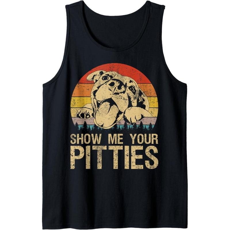 Show Me Your Pitties Funny Pitbull Dog Lovers Retro Vintage Tank Top MADE IN USA