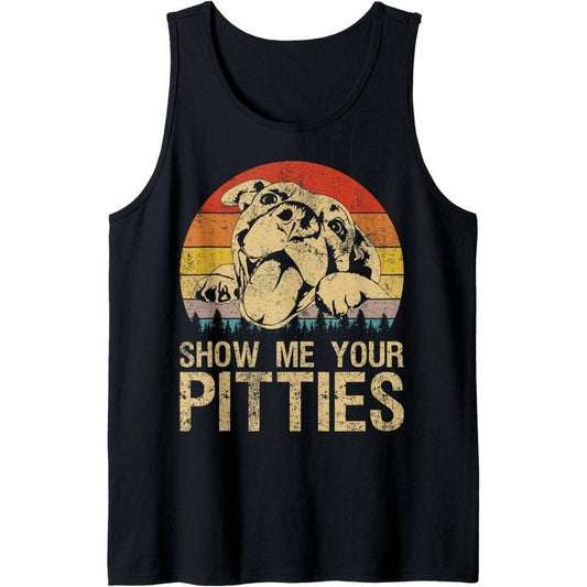Show Me Your Pitties Funny Pitbull Dog Lovers Retro Vintage Tank Top MADE IN USA