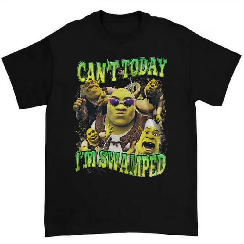 Shrekkk Funny Shirt Can't Today I'm Swamped Shirt Meme funny