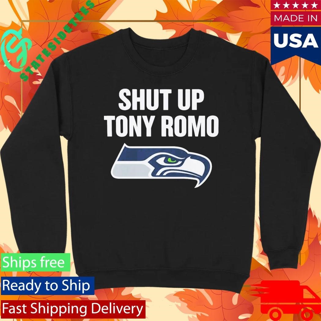Shut Up Tony Romo Seahawks Shirt