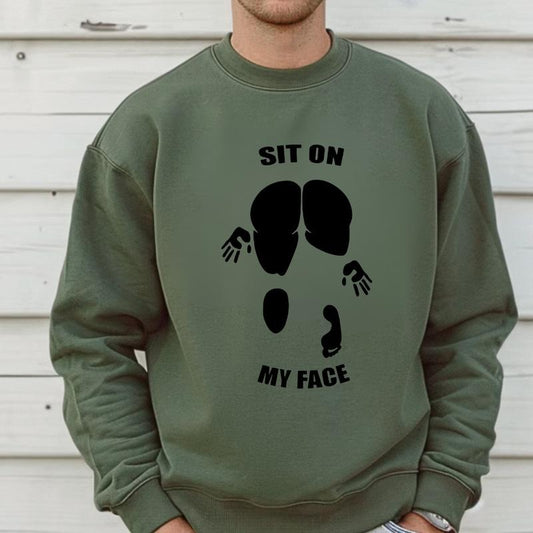 Sit On My Face Funny Shirt Sweatshirt Hoodie, SITYA Shirt