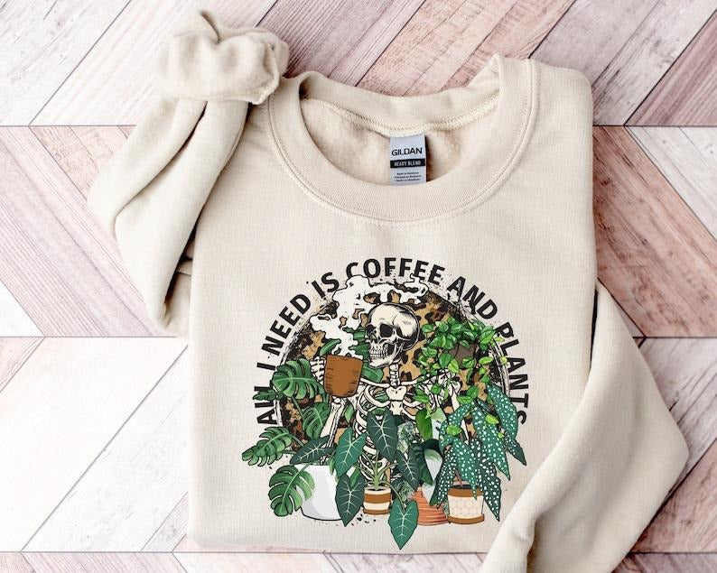 Skeleton Plant Lover Sweatshirt, All I Need Is Coffee And Plants Hoodie and Sweater; T-shirt Cotton Menswear | DripVista.com