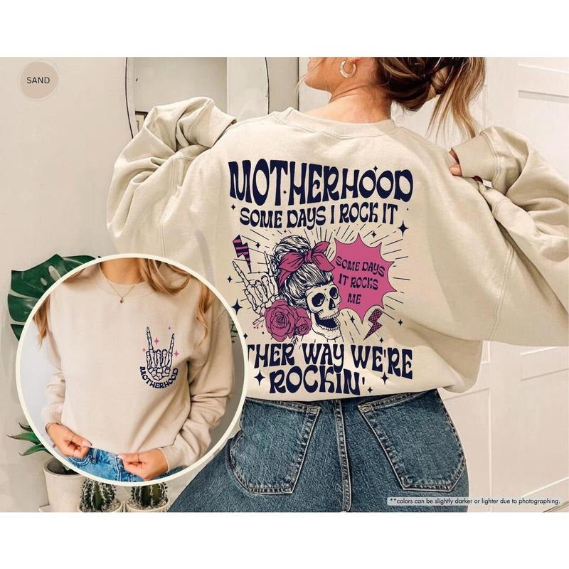 Skeleton Rocking Motherhood Some Day I Rock It 2 Sided Shirt, Mother's Day Gift, Funny Mom Shirt, Gift For Mom, New Mom...