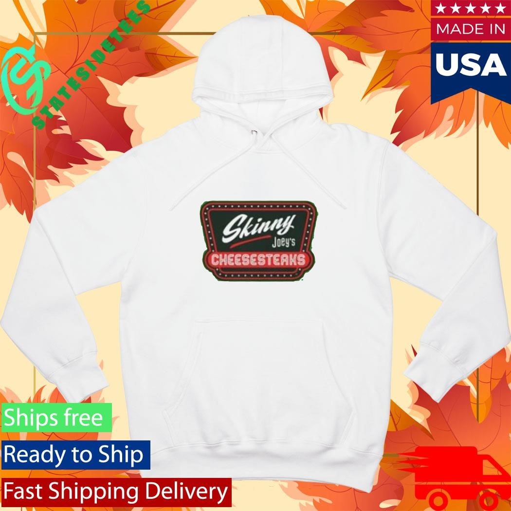 Skinny Joey Cheesesteaks Philly Shirt