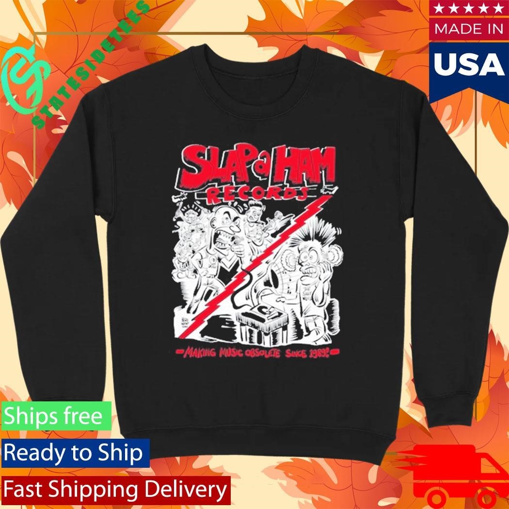 Slap A Ham Records Making Music Obsolete 2025 Shirt