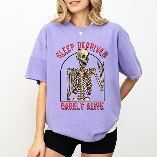 Sleep Deprived Barely Alive Vintage Comfort Color Shirt, Funny T-shirt For Women, Comfy Fabric Graphic Tee, Cotton Fabric Relaxed Fit Chic Style