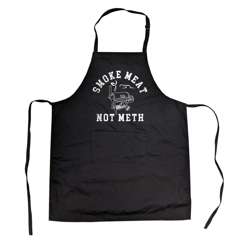 Smoke Meat Not Meth Funny Barbeque Grilling Cookout Drugs Joke Novelty Kitchen Accessories Funny Aprons Sarcastic Apron...