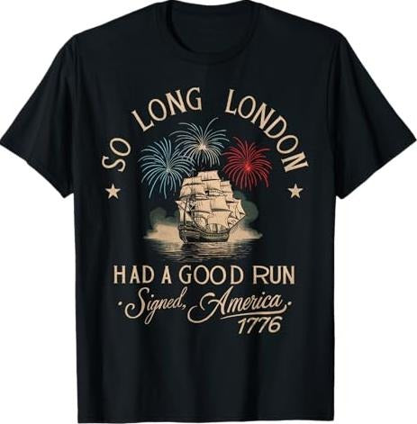 So Long London 4th of July, ie Fangirl, Gift For Her, Fourth Of July Shirt, Oversized Trendy Tee, July 4th Shirt T-shirt, Crewnecks, Hoodie