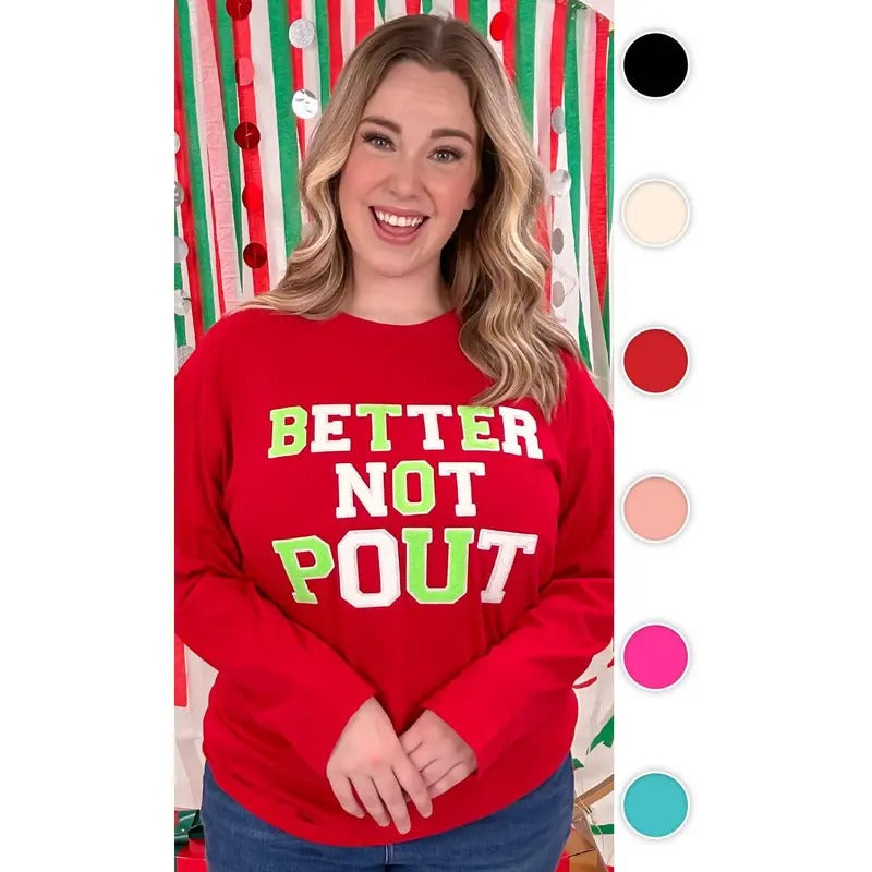 Soft Ideal Chenille Better Not Pout Boyfriend Long Sleeve T-Shirt Hoodie, Sweatshirt | DripVista.com
