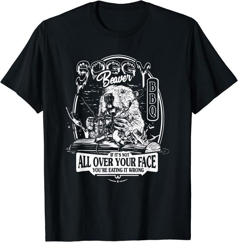 Soggy Beaver BBQ If It's Not All Over Your Face T-Shirt Hoodie, Sweatshirt | DripVista.com