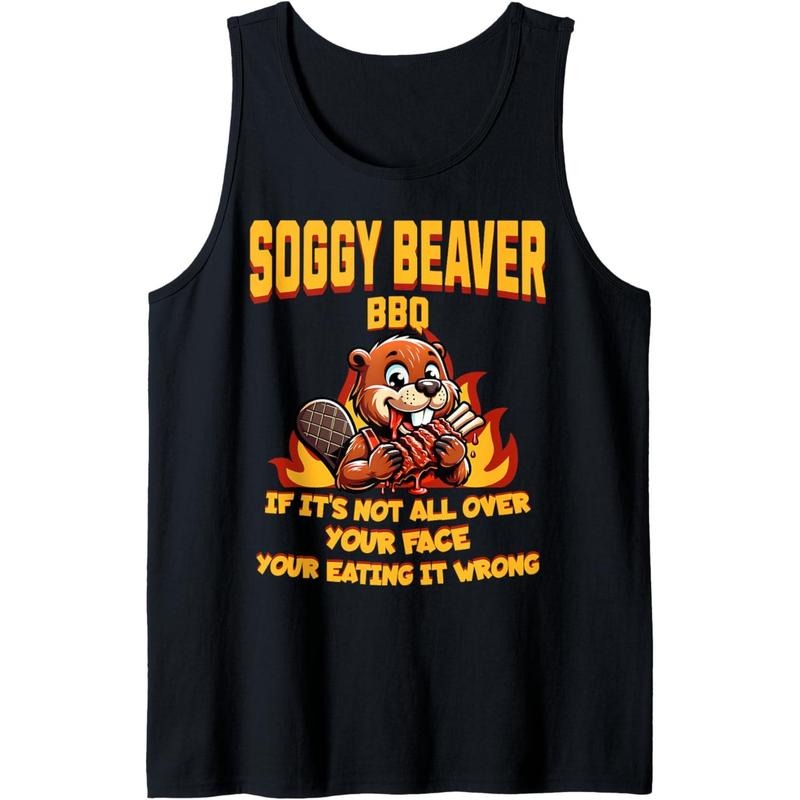 Soggy Beaver Bbq If It's Not All Over Your Face Beaver Men Tank Top T-Shirts, Hoodie, Sweatshirt | DripVista.com