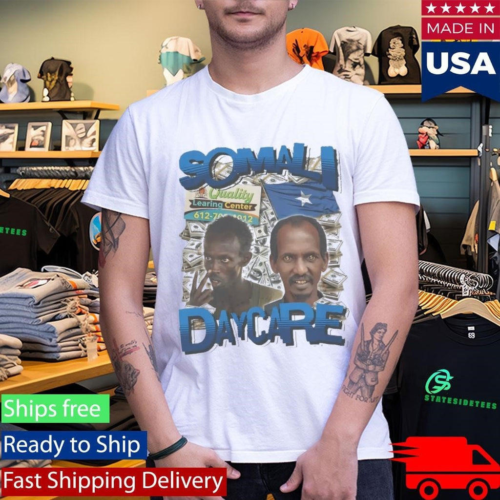Somali Daycare Shirt