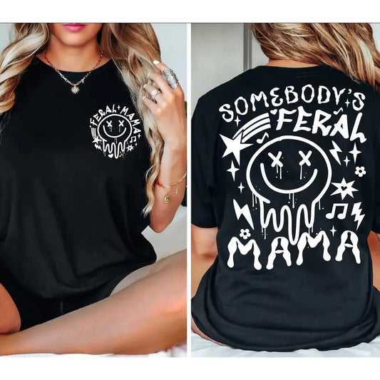 Somebody's Feral Mama Tshirt Feral Mama Shirt Funny Mama Shirt Funny Retro Shirt Mama Sweatshirt Gift For Mom Trendy Mother's Day Gift  sweater and hoodie