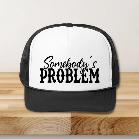 Somebody's Problem Trucker Hat, Cowboy Hat, Country Music Cap, Cowgirl Birthday Gift Cap, Song Lover Trucker Hat, Western Cap, Concert Lover Hat.