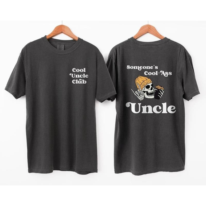 Someone's Cool Ass Uncle Front And Back Comfort Colors Shirt, Cool Uncle Club Graphic Tee Hoodie, Sweatshirt | DripVista.com