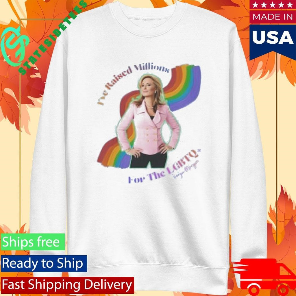Sonja Morgan I’ve Raised Millions For The Lgbtq+ Community Shirt