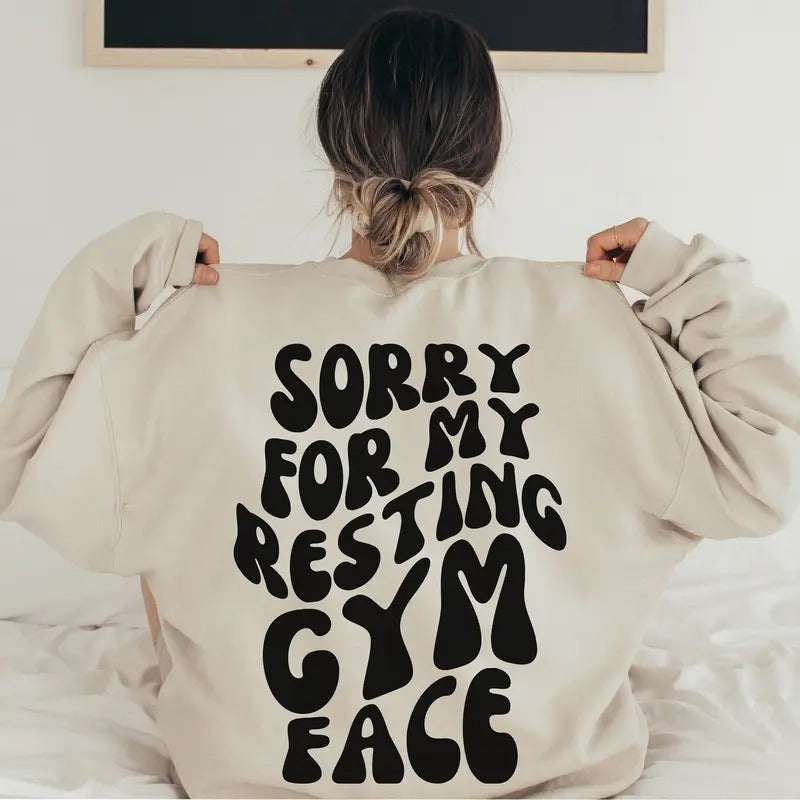 Sorry For My Resting Gym Face Gym Pump Cover Fall Workout Apparel Gift For Gym Lover Cute Gym Gift Funny Gym Hoodie Workout Gift
