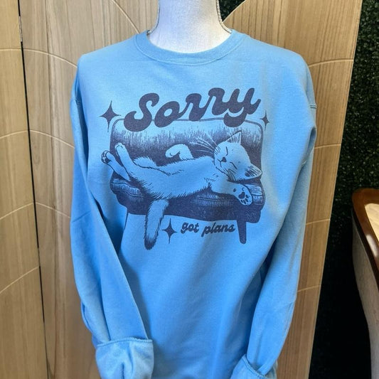 Sorry Got Plans Sweatshirt - Cat TShirt - Cat Sweatshirt - Funny Tee