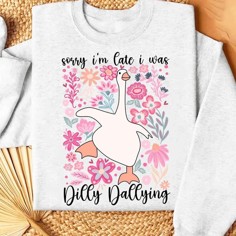 Sorry I'm Late I Was Dilly Dallying Goose Shirt, Boho Floral Shirt, Preppy Girly Shirt, Floral Goose Shirt, Mama Goose Retro Shirt, Funny Mama Shirt