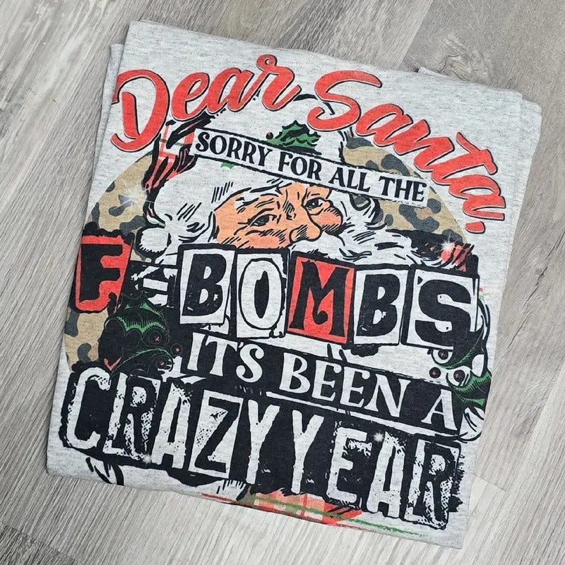 Sorry for all the Fbombs it's been a crazy year, Santa Graphic Tee or Sweatshirt Hoodie | DripVista.com